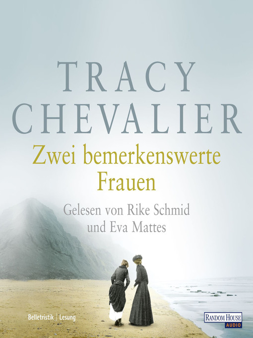 Title details for Zwei bemerkenswerte Frauen by Tracy Chevalier - Available